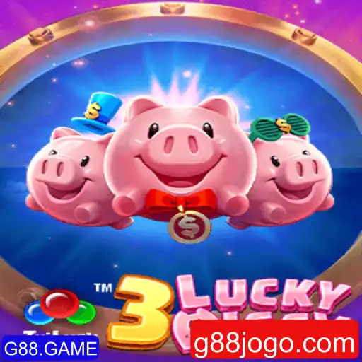 Guia Completo do Jogo 3LUCKYPIGGY no G88.GAME